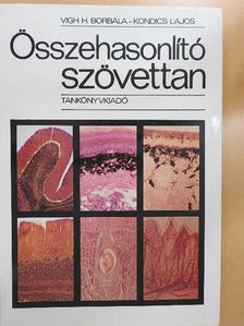 Kondics Lajos - Összehasonlító szövettan [antikvár]