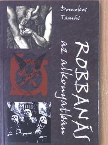 Domokos Tamás - Robbanás az alkonyatban [antikvár]