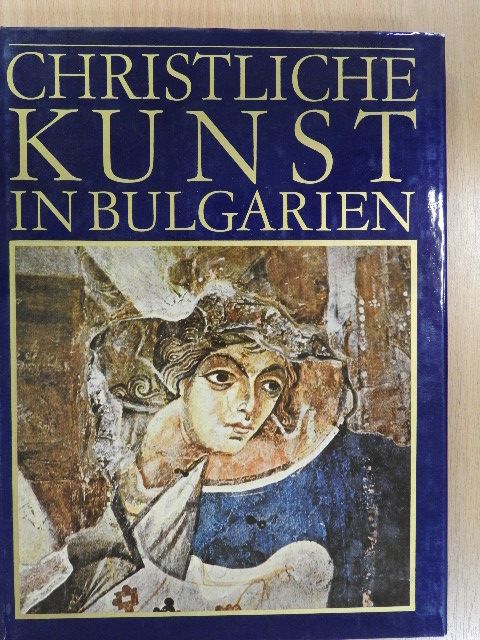 Assen Tschilingirov - Christliche Kunst in Bulgarien [antikvár]