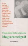 Sípos S. Gyula - Magánkinyilatkoztatások Magyarországról [antikvár]