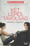 Rachael Lippincott - Két lépés távolság [antikvár]