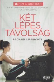 Rachael Lippincott - Két lépés távolság [antikvár]
