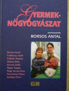 Borsos Antal - Gyermeknőgyógyászat [antikvár]