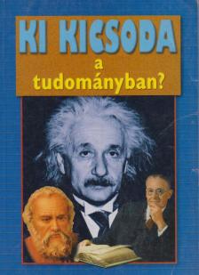 Gerencsér Ferenc - Ki kicsoda a tudományban? [antikvár]