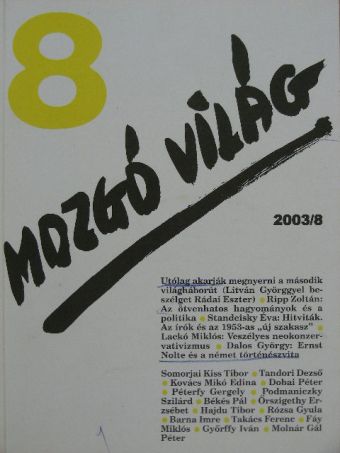 Barna Imre - Mozgó Világ 2003. augusztus [antikvár]