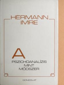 Hermann Imre - A pszichoanalízis mint módszer [antikvár]