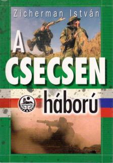 Zicherman István - A csecsen háború [antikvár]