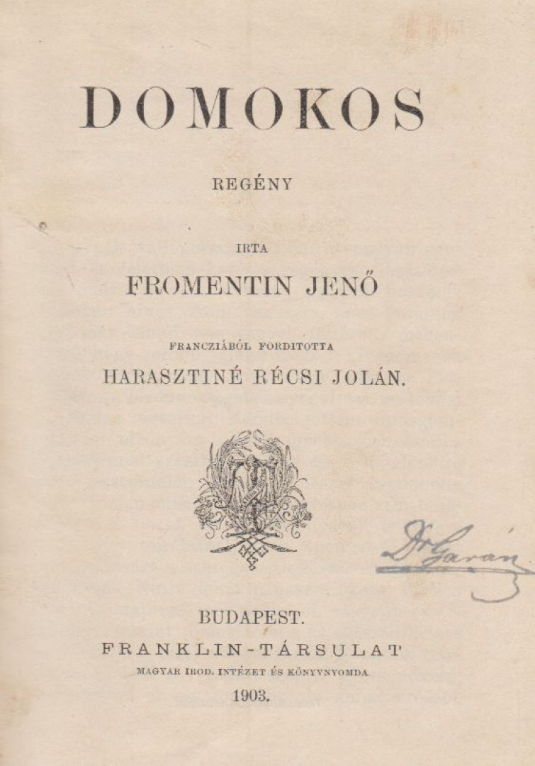 Fromentin Jenő - Domokos [antikvár]