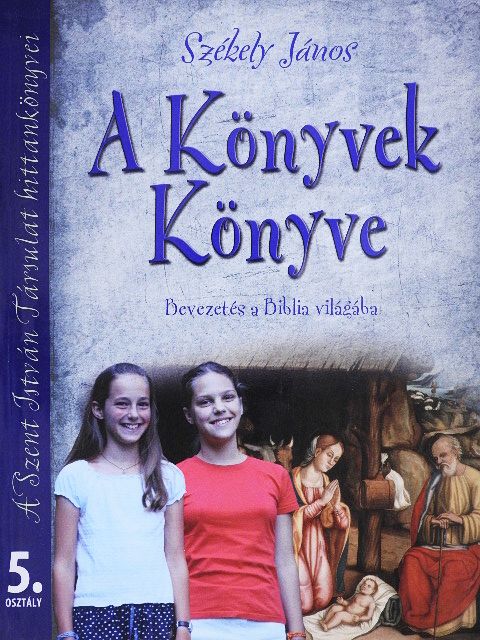 Székely János - A Könyvek Könyve [antikvár]