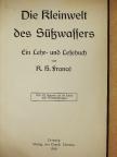 R. H. Francé - Die Kleinwelt des Süßwassers (gótbetűs) [antikvár]