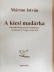 Márton István - A kicsi madárka [antikvár]