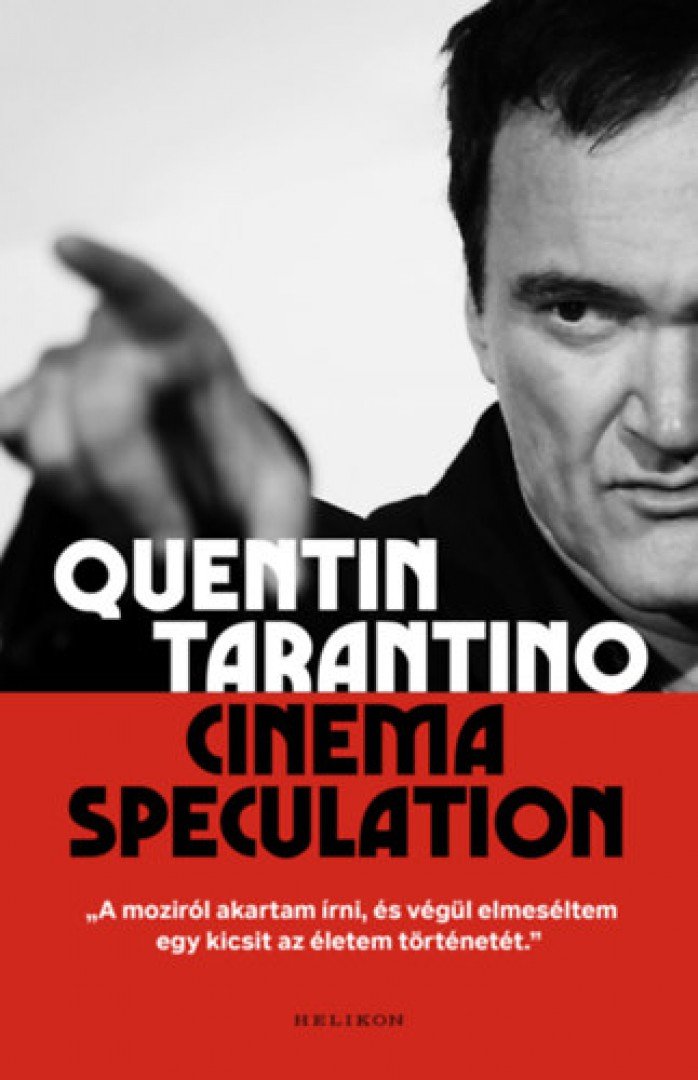Quentin Tarantino - Cinema Speculation [antikvár]