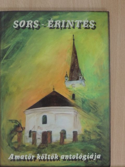 Bodó Csiba Gizella - Sors - Érintés [antikvár]