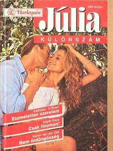 Gayle Kaye - Eszméletlen szerelem/Csak finoman!/Nem ördöngösség [antikvár]