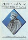 TEKE ZSUZSA - Reneszánsz fejedelmek és pápák [antikvár]