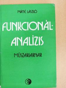 Máté László - Funkcionálanalízis műszakiaknak [antikvár]
