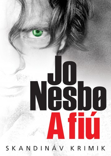 Jo Nesbo - A fiú [eKönyv: epub, mobi]