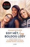 SUTCLIFFE, WILLIAM - Egy hét, hogy boldog légy [eKönyv: epub, mobi]