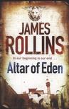 James Rollins - Altar of Eden [antikvár]