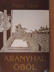 Pintér Tibor - Aranyhal öböl [antikvár]