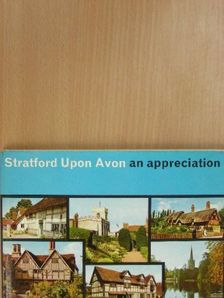 Levi Fox - Stratford-upon-Avon: an appreciation [antikvár]