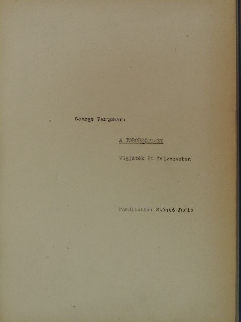 George Farquhar - A toborzótiszt c. színházi vígjáték eredeti szövegkönyve [antikvár]