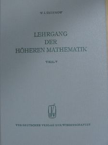 W. I. Smirnow - Lehrgang der höheren Mathematik V. [antikvár]