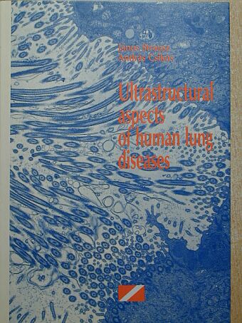 Csikós András - Ultrastructural aspects of human lung diseases [antikvár]