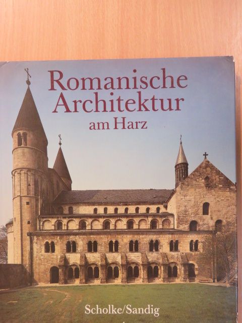 Horst Scholke - Romanische Architektur am Harz [antikvár]