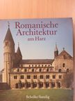 Horst Scholke - Romanische Architektur am Harz [antikvár]