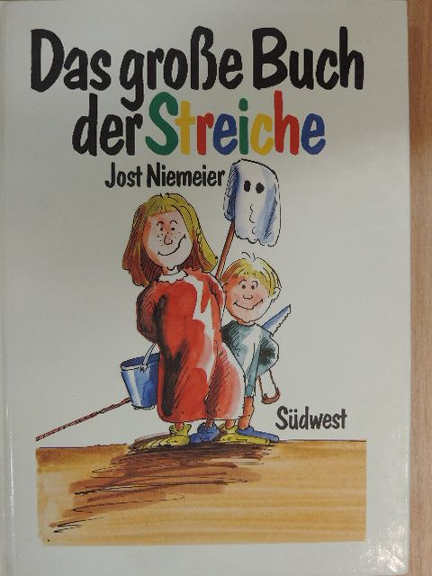 Jost Niemeier - Das große Buch der Streiche [antikvár]