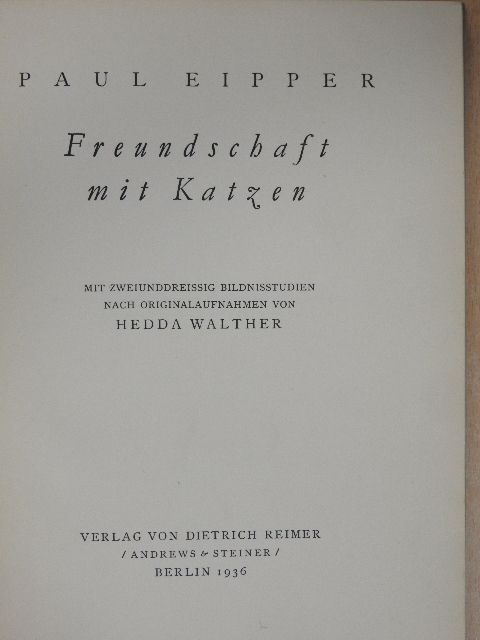 Paul Eipper - Freundschaft mit Katzen [antikvár]