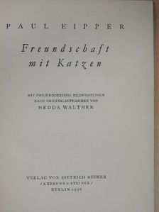 Paul Eipper - Freundschaft mit Katzen [antikvár]