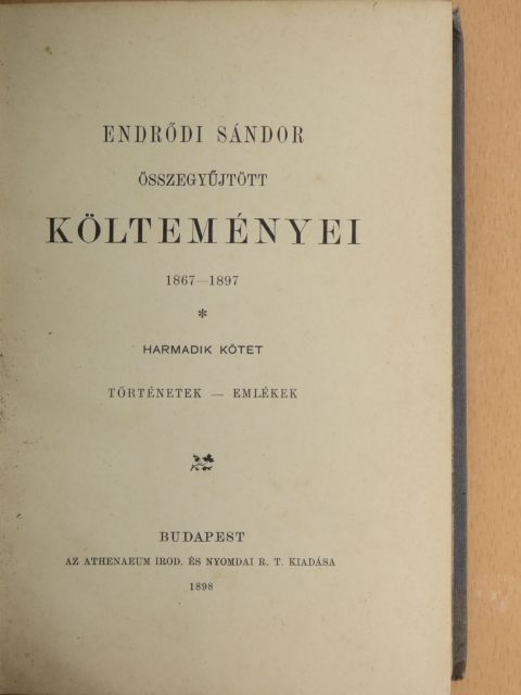 Endrődi Sándor - Endrődi Sándor összegyűjtött költeményei III. (töredék) [antikvár]
