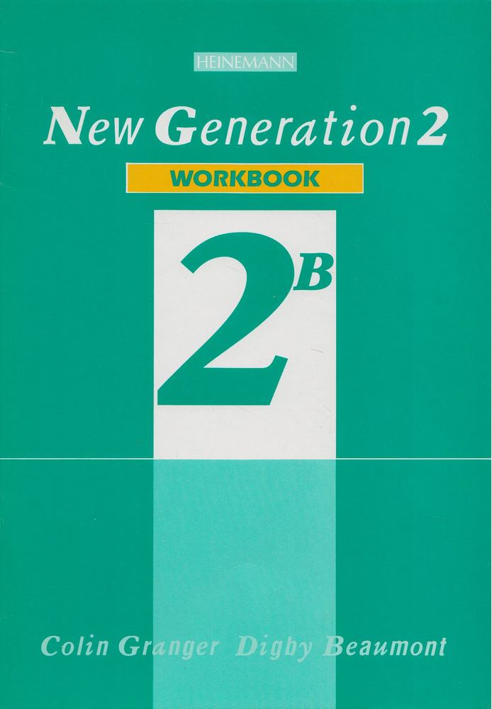 Colin Granger, Digby Beaumont - New Generation Workbook 2B [antikvár]
