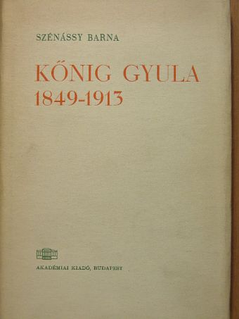 Szénássy Barna - Kőnig Gyula [antikvár]