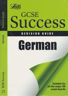 Gavin Hillage - GCSE Success - GCSE German: Revision Guide [antikvár]