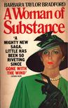 Barbara Taylor BRADFORD - A Woman of Substance [antikvár]