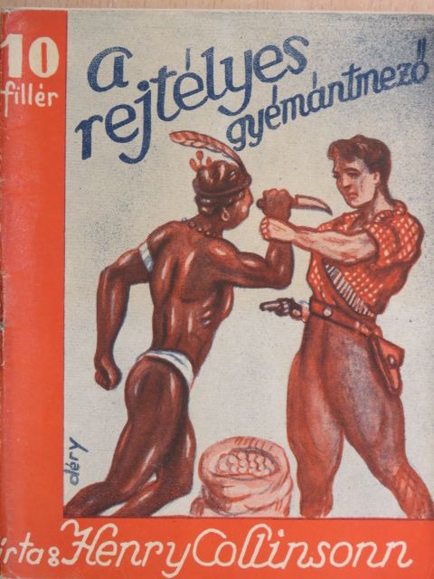 Henry Collinsonn - A rejtélyes gyémántmező [antikvár]