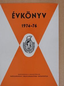 Az Egészségügyi Minisztérium Egészségügyi Felvilágosítási Központjának évkönyve az 1974-76. évre [antikvár]