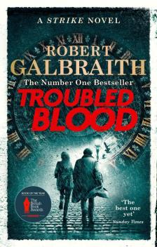 Robert Galbraith - Troubled Blood (Cormoran Strike Series Book 5)
