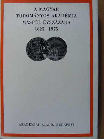 Kónya Sándor - A Magyar Tudományos Akadémia másfél évszázada [antikvár]