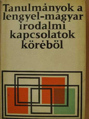 Andrzej Sieroszewszki - Tanulmányok a lengyel-magyar irodalmi kapcsolatok köréből [antikvár]