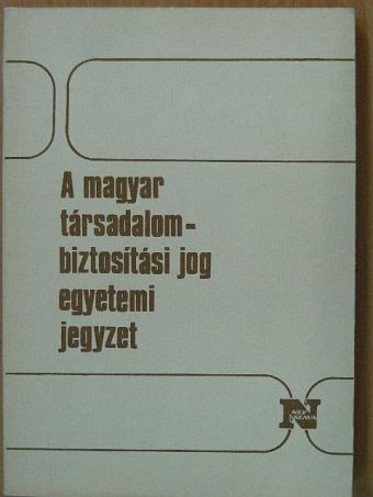 Dr. Czucz Ottó - Magyar társadalombiztosítási jog [antikvár]