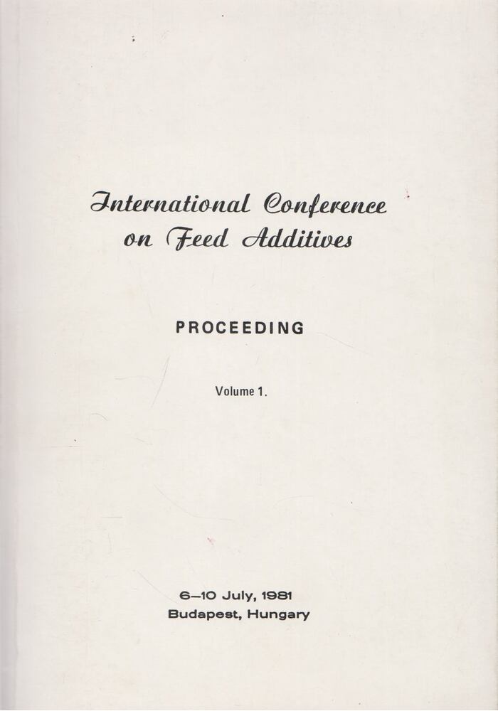 Szentmihályi Sándor - International conference on feed additives [antikvár]