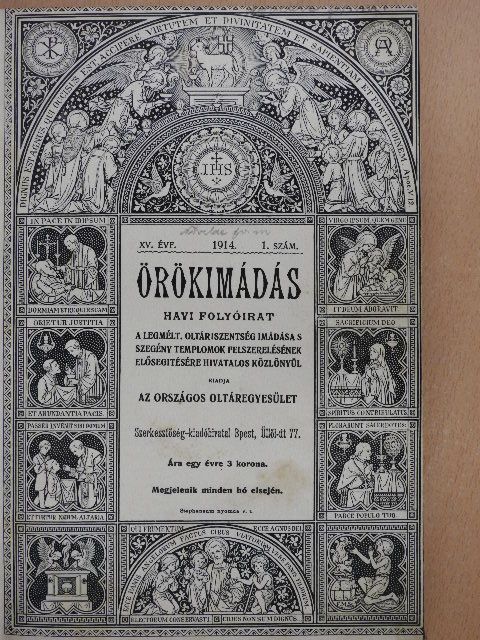 Dr. Kiss János - Örökimádás 1914. január-december [antikvár]