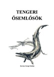 Gergő Zoltán Kovács - Tengeri Ősemlősök [eKönyv: epub, mobi]