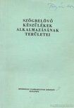 Fontányi Gábor - Szögbelövő készülékek alkalmazásának területei [antikvár]
