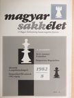 Barcza Gedeon - Magyar Sakkélet 1982. augusztus [antikvár]