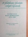 Hegyesi Józsefné - Távoktatás Magyarországon 1970-1980 [antikvár]